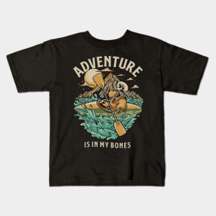 Skeleton Mountain Kayak Adventure: Adventure Is In My Bones Kids T-Shirt